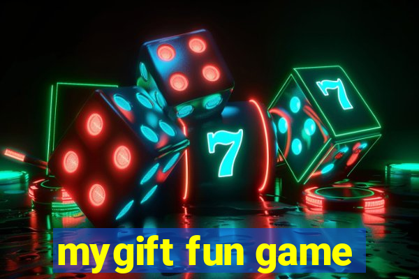 mygift fun game